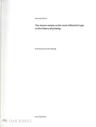 THE JENSON ROMAN, OR THE MOST INFLUENTIAL TYPE IN THE HISTORY OF PRINTING