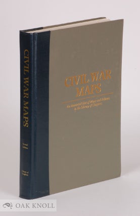 Order Nr. 141859 CIVIL WAR MAPS: AN ANNOTATED LIST OF MAPS AND ATLASES IN THE LIBRARY OF...