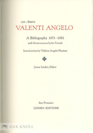 CON AMORE: VALENTI ANGELO. A BIBLIOGRAPHY 1971-1982.