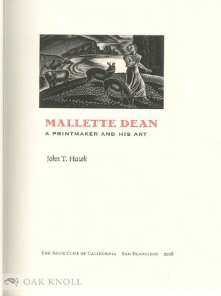 MALLETTE DEAN: A PRINTMAKER AND HIS ART.