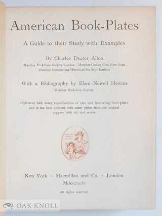 AMERICAN BOOK-PLATES, A GUIDE TO THEIR STUDY 1905