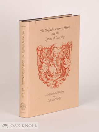 Order Nr. 141983 THE OXFORD UNIVERSITY PRESS AND THE SPREAD OF LEARNING, 1478-1978, AN...