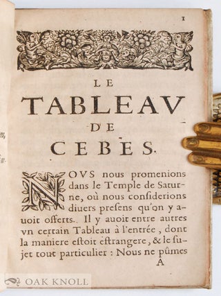 TABLEAU DE CEBÈS, OU IL EST TRAITÉ DE LA MANIERE DE PARVENIR À LA FELICITÉ NATURELLE.