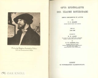 OPUS EPISTOLARUM DES. ERASMI ROTERODAMI. TWELVE VOLUMES.