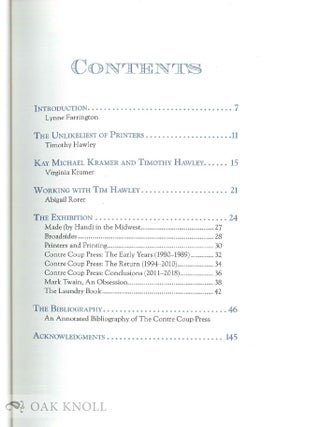 MADE (BY HAND) IN THE MIDWEST: THE CONTRE COUP PRESS, 1979-2019: THE JEAN-FRAN&Ccedil;OIS VILAIN & ROGER S. WIECK COLLECTION OF PRIVATE PRESSES, EPHEMERA, & RELATED REFERENCE
