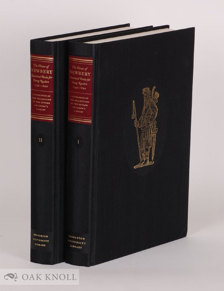 Order Nr. 142403 THE HOUSE OF NEWBERY: ILLUSTRATED BOOKS FOR YOUNG READERS, 1740-1800. A CATALOGUE OF THE COLLECTION IN THE COTSEN CHILDREN'S LIBRARY. Andrea Immel.