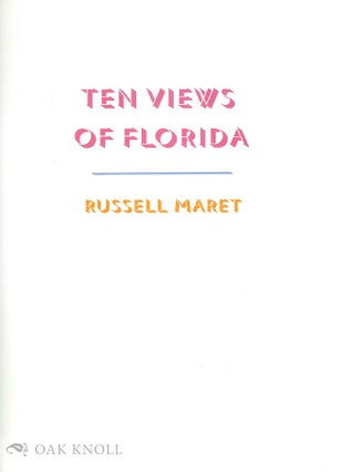 TEN VIEWS OF FLORIDA.