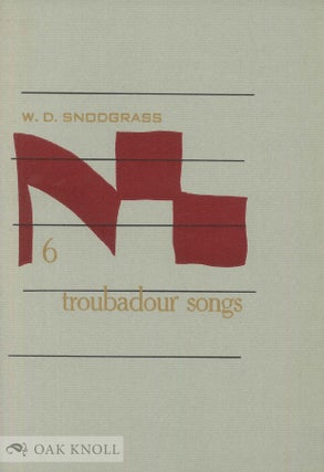 Order Nr. 142715 SIX TROUBADOUR SONGS. W. D. Snodgrass