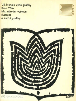 Order Nr. 142835 VII. BIENÁLE UZITÉ GRAFIKY BRNO 1976/VII. BIENNALE OF GRAPHIC DESIGN BRNO 1986