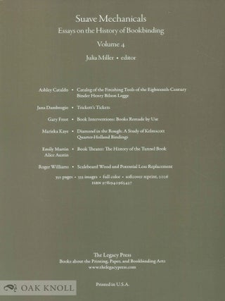 SUAVE MECHANICALS: ESSAYS ON THE HISTORY OF BOOKBINDING, VOLUME 4.