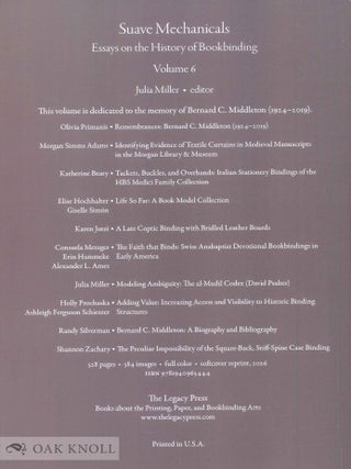 SUAVE MECHANICALS: ESSAYS ON THE HISTORY OF BOOKBINDING, VOLUME 6