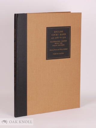 Order Nr. 142875 ENGLISH COURT HAND A.D. 1066 TO 1500, ILLUSTRATED CHIEFLY FROM THE PUBLIC...