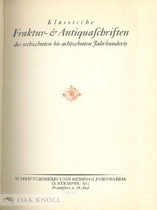 KLASSISCHE FRAKTUR- & ANTIQUASCHRIFTEN DES SECHZEHNTEN BIS ACHTZEHNTEN JAHRHUNDERTS.