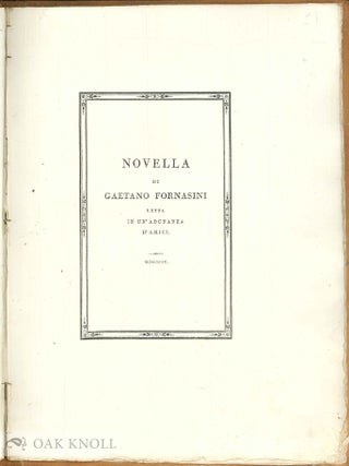 NOVELLA DI GAETANO FORNASINI, LETTA IN UN' ADUNANZA D' AMICI.