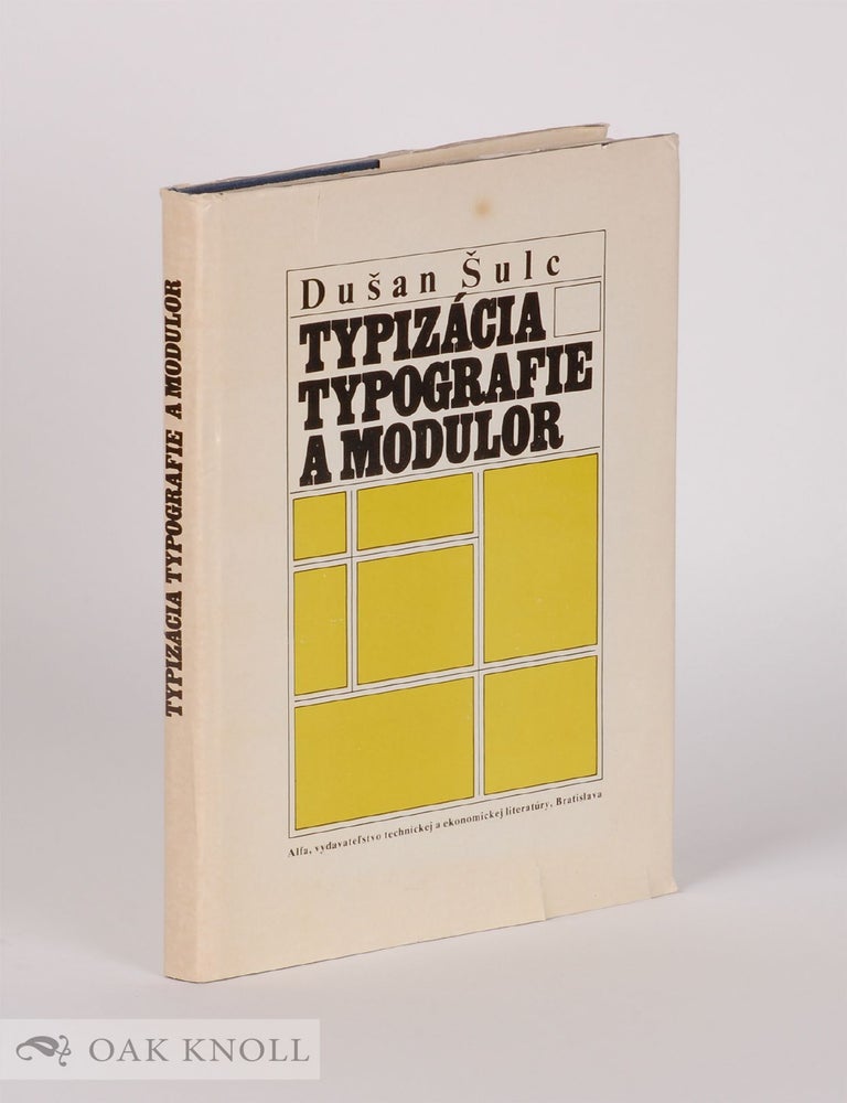 Order Nr. 143018 TYPIZ&Aacute;CIA TYPOGRAFIE A MODULOR. Dusan Sulc.