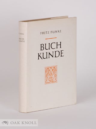 Order Nr. 143052 BUCHKUNDE, EIN ÜBERBLICK ÜBER DIE GESCHICHTE DES BUCH-UND SCHRIFTWESEN S....