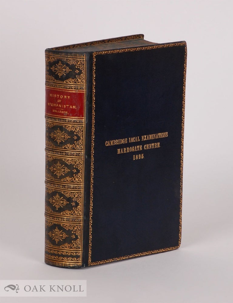 Order Nr. 143198 HISTORY OF AFGHANISTAN FROM THE EARLIEST PERIOD TO THE OUTBREAK OF THE WAR OF 1878. George Bruce Malleson.