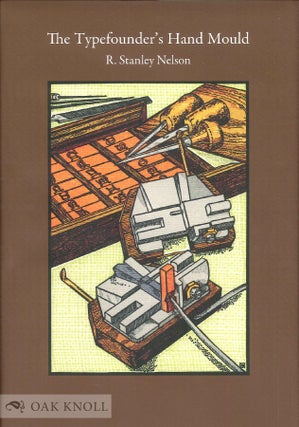 THE TYPEFOUNDER'S HAND MOULD