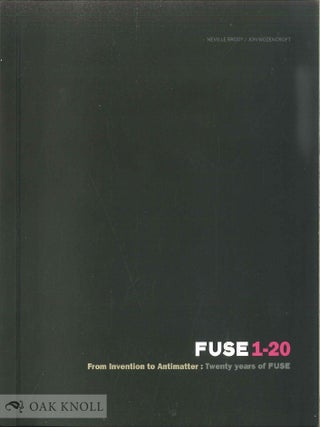 Order Nr. 143300 FUSE 1-20 FROM INVENTION TO ANTIMATTER: TWENTY YEARS OF FUSE. Neville Brody, Jon...