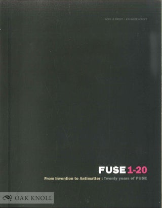 Order Nr. 143300 FUSE 1-20 FROM INVENTION TO ANTIMATTER: TWENTY YEARS OF FUSE. Neville Brody, Jon...