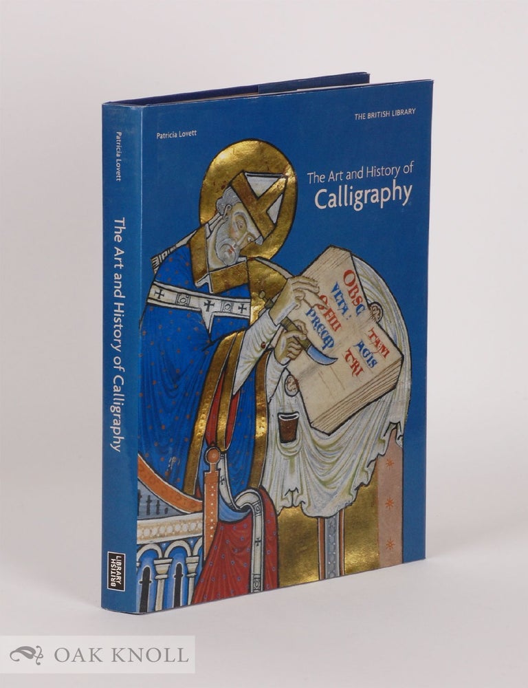 Order Nr. 143311 THE ART AND HISTORY OF CALLIGRAPHY. Patricia Lovett.