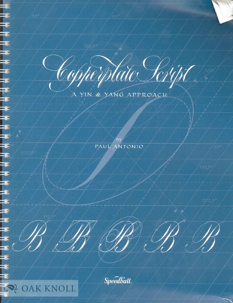 Order Nr. 143317 COPPERPLATE SCRIPT: A YIN AND YANG APPROACH. Paul Antonio.