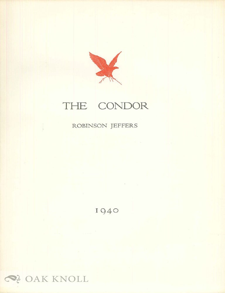 Order Nr. 143337 THE CONDOR. Robinson Jeffers.