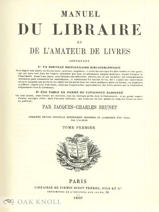 MANUEL DU LIBRAIRE ET DE L'AMATEUR DE LIVRES.