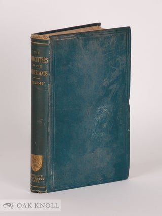 Order Nr. 16610 THE WOODCUTTERS OF THE NETHERLANDS IN THE FIFTEENTH CENTURY. William Martin Conway