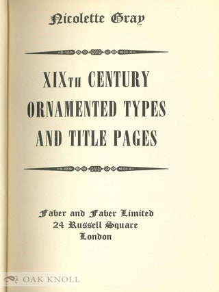 XIXTH CENTURY ORNAMENTED TYPES AND TITLE PAGES