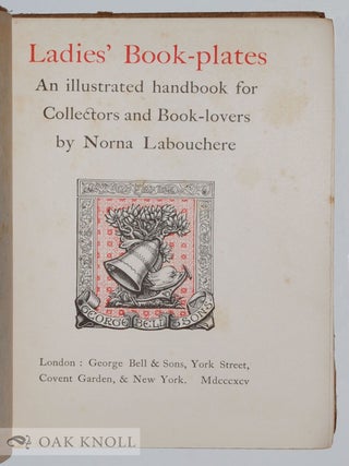 LADIES' BOOK-PLATES, AN ILLUSTRATED HANDBOOK FOR COLLECTORS AND BOOK-LOVERS.