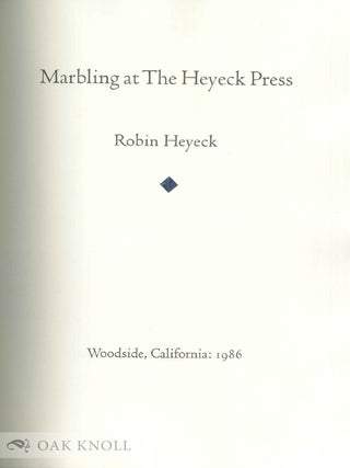 MARBLING AT THE HEYECK PRESS