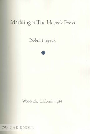 MARBLING AT THE HEYECK PRESS