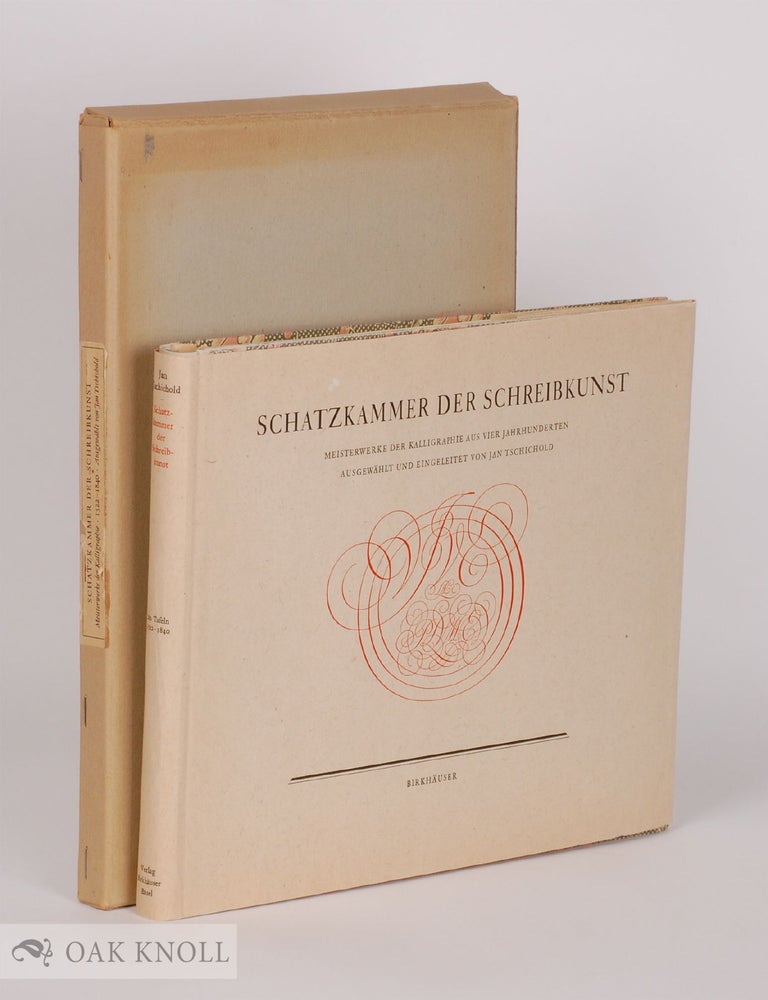 Order Nr. 24531 SCHATZKAMMER DER SCHREIBKUNST, MEISTERWERKE DER KALLIGRAPHIE AUS VIER JAHRUNDERTEN AUF ZWEIHUNDERT TAFELIN. Jan Tschichold.