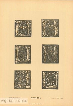 BÜCHER-ORNAMENTIK DER RENAISSANCE, EINE AUSWAHL STYLVOLLER TITELEINFASSUNGEN, INITIALEN, LEISTEN. With DIE BÜCHER-ORNAMENTIK, DER HOCH - UND SPATRENAISSANCE.
