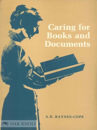 CARING FOR BOOKS AND DOCUMENTS