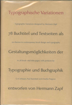 TYPOGRAPHISCHE VARIATIONEN, 78 BUCHTITEL UND TEXTSEITEN ALS GESTALTUNGSMOGLICHKEITEN DER TYPOGRAPHIE UND BUCHGRAPHIK ENTWORFEN VON HERMANN ZAPF.