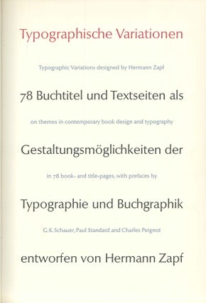 TYPOGRAPHISCHE VARIATIONEN, 78 BUCHTITEL UND TEXTSEITEN ALS GESTALTUNGSMOGLICHKEITEN DER TYPOGRAPHIE UND BUCHGRAPHIK ENTWORFEN VON HERMANN ZAPF.