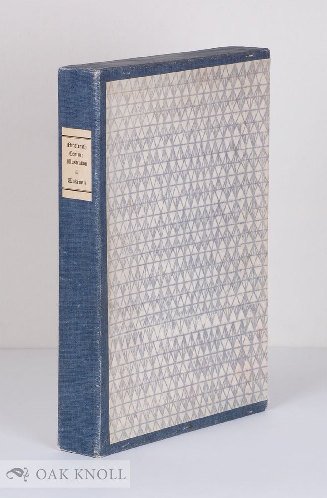 Order Nr. 42839 XIX CENTURY ILLUSTRATION, SOME METHODS USED IN ENGLISH BOOKS. Geoffrey Wakeman.