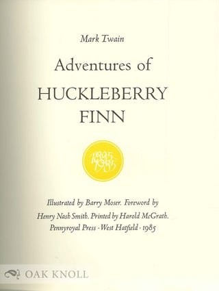 ADVENTURES OF HUCKLEBERRY FINN. Illustrated by Barry Moser.