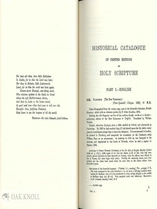 HISTORICAL CATALOGUE OF THE PRINTED EDITIONS OF HOLY SCRIPTURE IN THE LIBRARY OF THE BRITISH AND FOREIGN BIBLE SOCIETY.