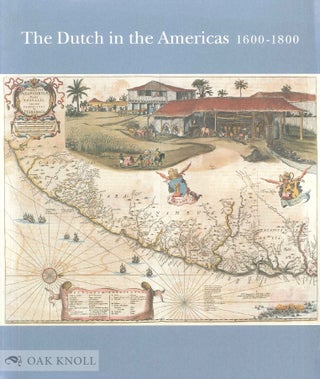 Order Nr. 53869 THE DUTCH IN THE AMERICAS, 1600-1800. Wim Klooster