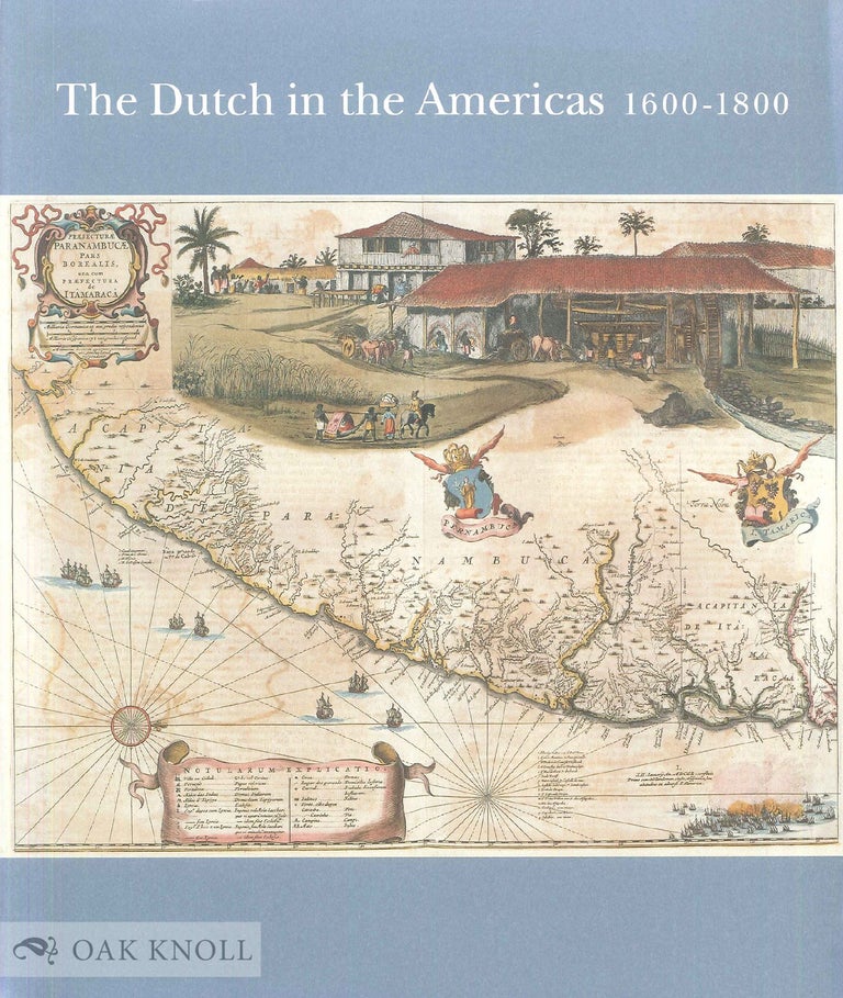 Order Nr. 53869 THE DUTCH IN THE AMERICAS, 1600-1800. Wim Klooster.
