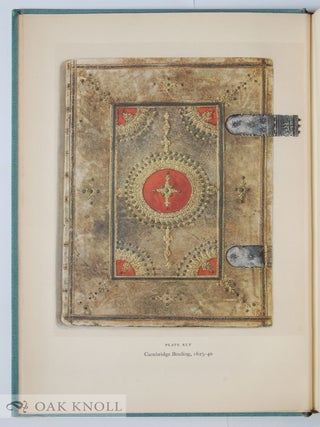 BINDINGS IN CAMBRIDGE LIBRARIES, SEVENTY-TWO PLATES. WITH NOTES BY G.D. HOBSON. BASED ON RESEARCHES BY N.F. BARWELL, H.M. DAVIES AND THE LATE CHARLES E. SAYLE.