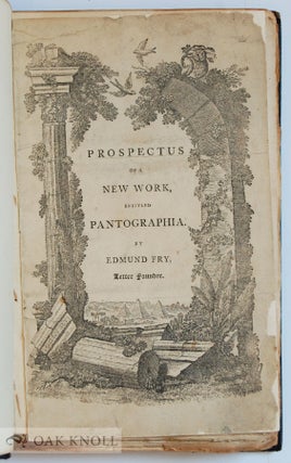 PANTOGRAPHIA; CONTAINING ACCURATE COPIES OF ALL THE KNOWN ALPHABETS IN THE WORLD; TOGETHER WITH AN ENGLISH EXPLANATION OF THE PECULIAR FORCE OR POWER OF EACH LETTER.