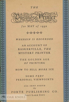 THE BUSINESS PRINTER FOR MAY OF 1932. WHEREIN IS RECORDED AN ACCOUNT OF BASKERVILLE, THE MYSTERY PRINTER ... .