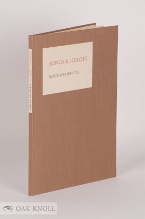 Order Nr. 88656 SONGS AND HEROES. Robinson Jeffers