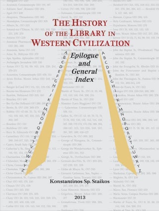 THE HISTORY OF THE LIBRARY IN WESTERN CIVILIZATION - EPILOGUE AND GENERAL INDEX.