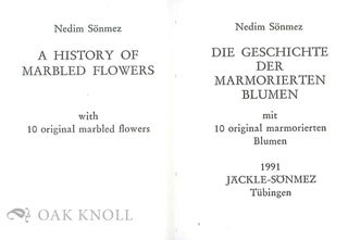 THE HISTORY OF MARBLED FLOWERS / DIE GESCHICHTE DER MARMORIERTEN BLUMEN.
